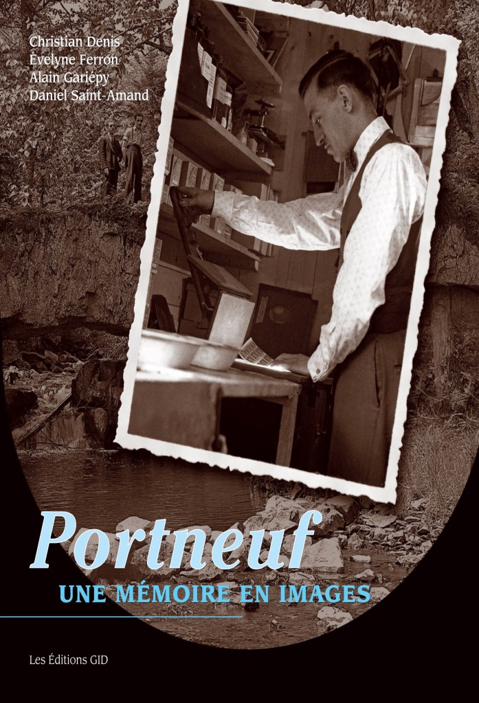 Livre Portneuf, une mémoire en images